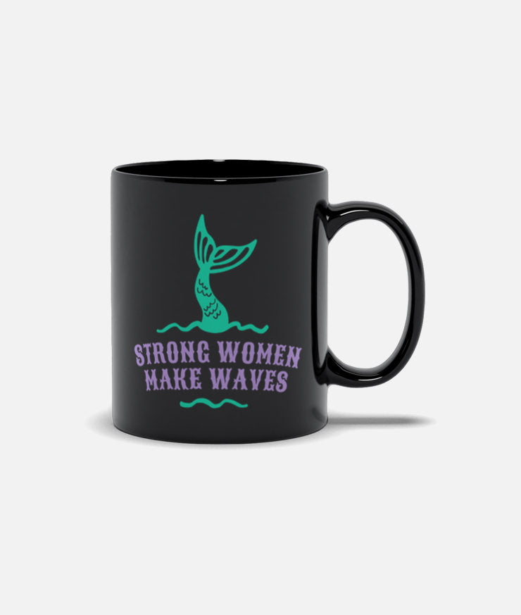 Strong Women Make Waves Mug